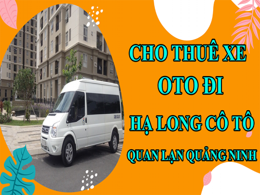 cho-thue-xe-oto-di-ha-long-quan-lan-co-to-quang-ninh5