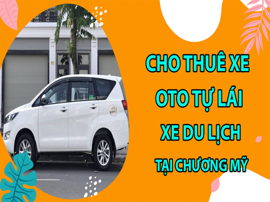 cho-thue-xe-oto-tu-lai-va-xe-du-lich-tai-chuong-my4