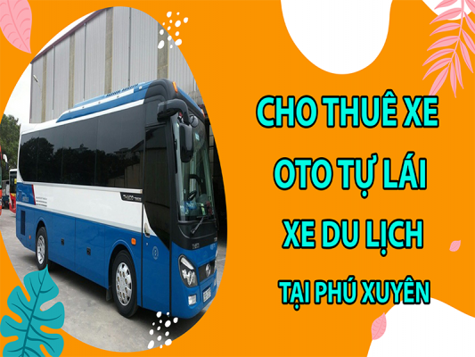 cho-thue-xe-oto-tu-lai-va-xe-du-lich-tai-phu-xuyen5