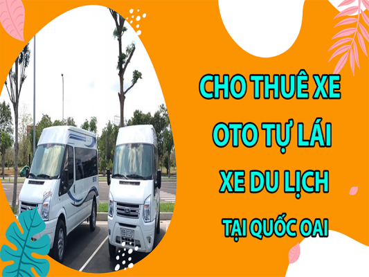 cho-thue-xe-oto-tu-lai-va-xe-du-lich-tai-quoc-oai5