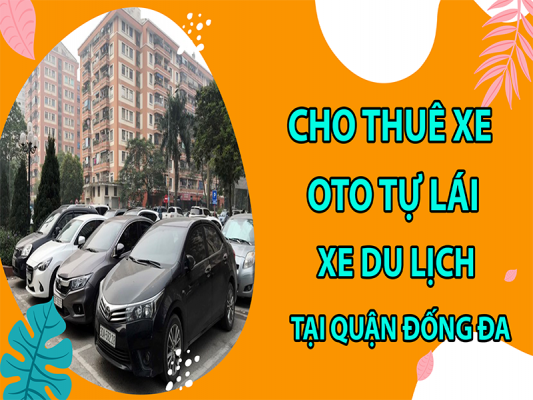 dich-vu-cho-thue-xe-oto-tu-lai-va-xe-du-lich-tai-quan-dong-da5