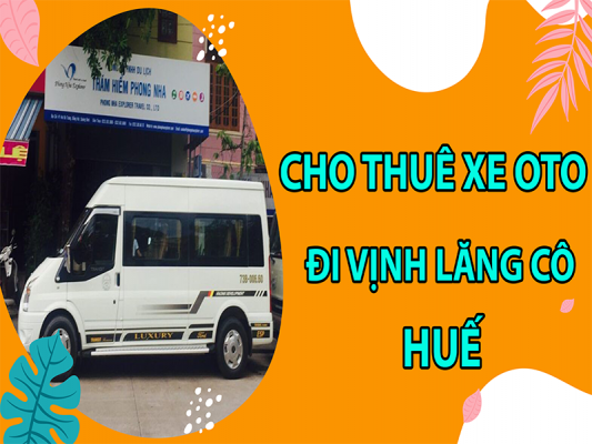 cho-thue-xe-oto-di-vinh-lang-co-hue5